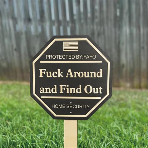 Protected By Fucks Around And Find Out Yard Securitys Sign Funny Outdoor Securitys