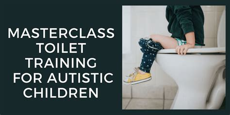 Toilet Training For Autistic Children Kerry Magro