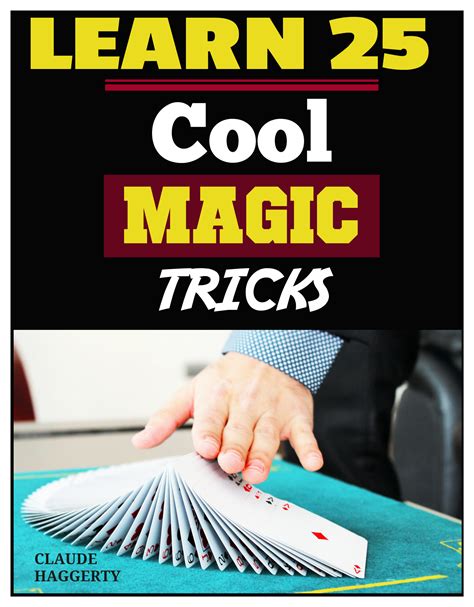 Learn 25 Cool Magic Tricks