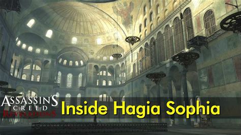 Inside The Hagia Sophia In Ad Assassins Creed Revelations