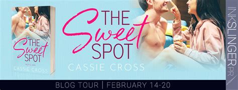 The Sweet Spot By Cassie Cross Spotlight Tour Blog Tour Book Tours