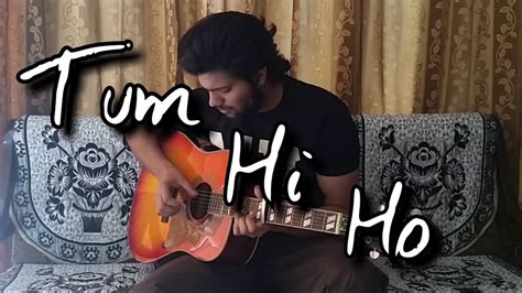Tum Hi Ho Aashiqui Arijit Singh Fingerstyle Acoustic Guitar Cover Hot Sex Picture