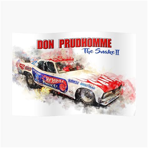 Don Prudhomme The Snake 2 Poster By Theodordecker Redbubble