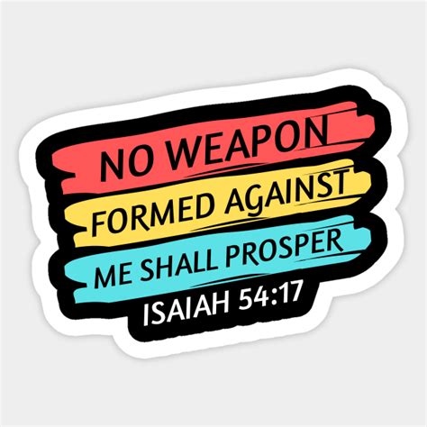 No Weapon Formed Against Me Shall Prosper Christian Saying No