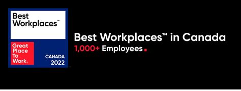 Best Workplaces In Canada 2022 1000 Employees Or More Great Place