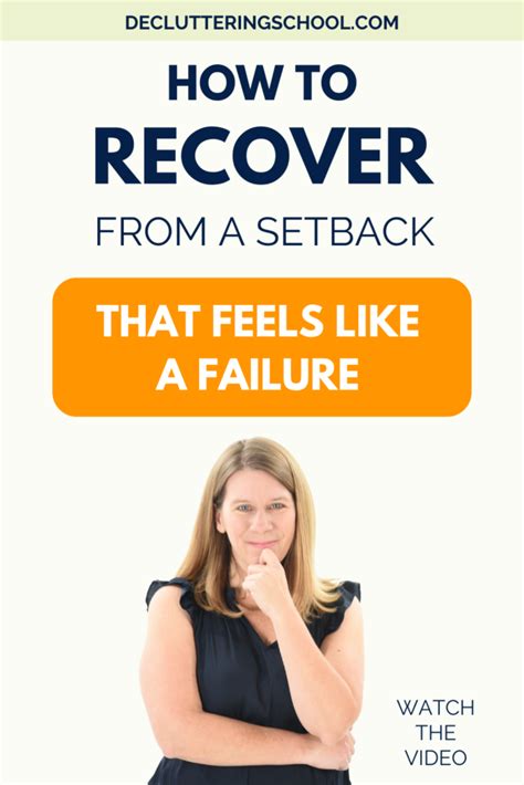 How To Recover From A Setback That Feels Like A Failure Decluttering