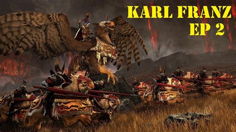 Lets Play Total War Warhammer 2 Karl Franz Mortal Empires Ep2