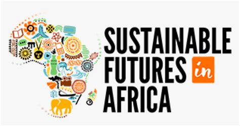 Sustainable Futures In Africa Hd Png Download Kindpng