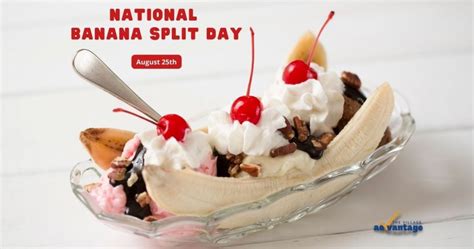 National Banana Split Day In The Villages FL The Village Advantage