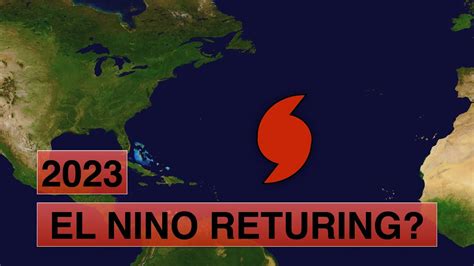 Will El Nino Return During The Peak Of The 2023 Atlantic Hurricane