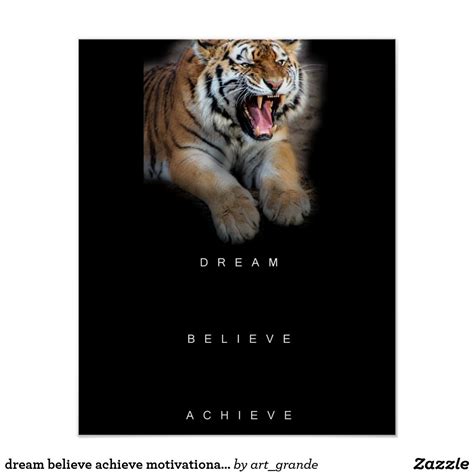Dream Believe Achieve Motivational Quote Poster Zazzle Motivational