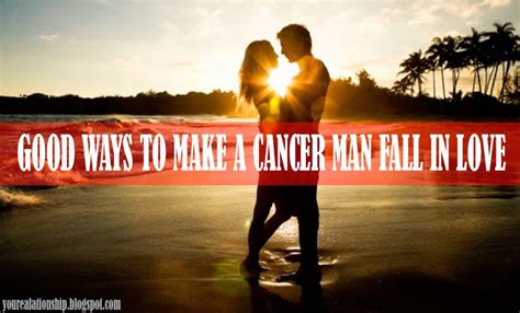 Understand them at a deeper level with this full description and facts about cancer women she will even make the first move. YOUR RELATIONSHIP OR MARRIAGE: Good Ways to Make a Cancer ...
