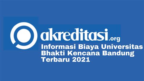 Update Biaya Universitas Bhakti Kencana Bandung Terbaru