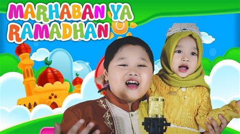 Lagu Marhaban Ya Ramadhan Aishwa Nahla Cover Uyyus Youtube