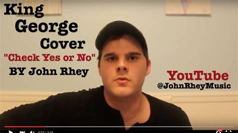 Check Yes Or No George Strait Cover By John Rhey Youtube