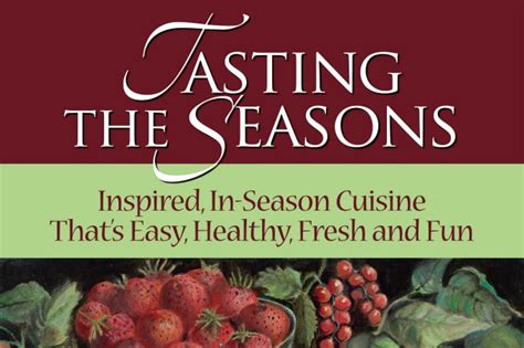 Review Of Tasting The Seasons Cookbook ~ Its Yummi