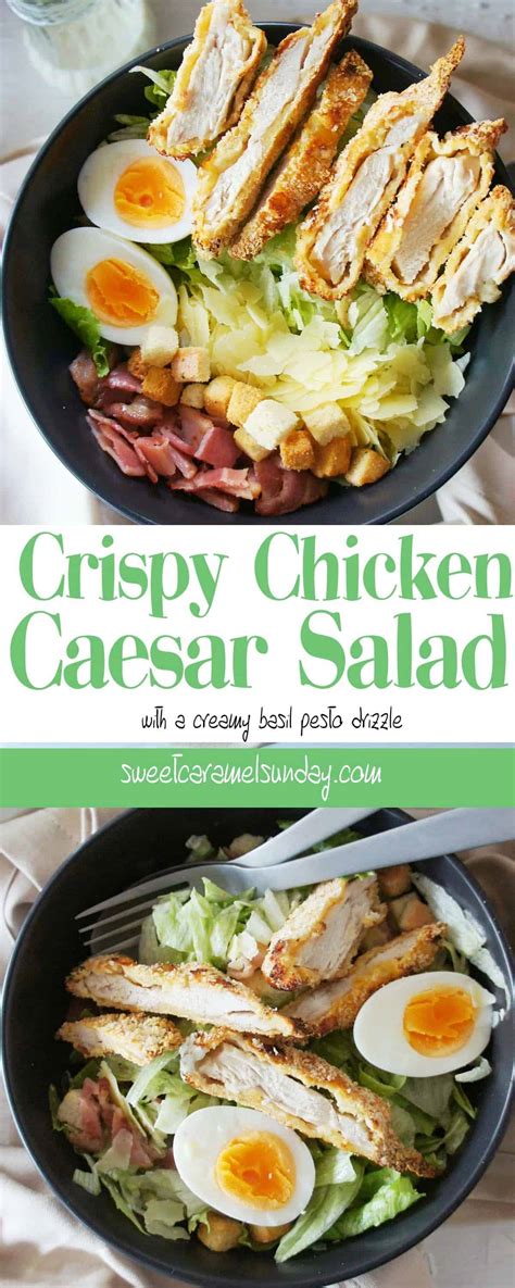 Crispy Chicken Caesar Salad Recipe Sweet Caramel Sunday