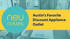 Neu Appliance - Outlet (Austin's Favorite Open Box Scratch and Dent Discount Appliance Outlet)