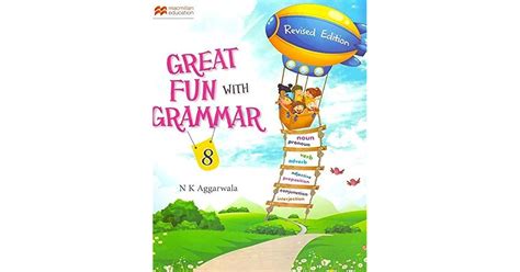 Great Fun With Grammar 2017 Class 8 By N K Aggarwala