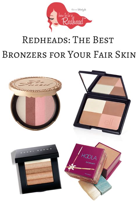 Redheads How To Find The Best Bronzer For Your Fair Skin How To Be A
