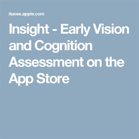 Insight Early Vision And Cognition Assessment On The App Store