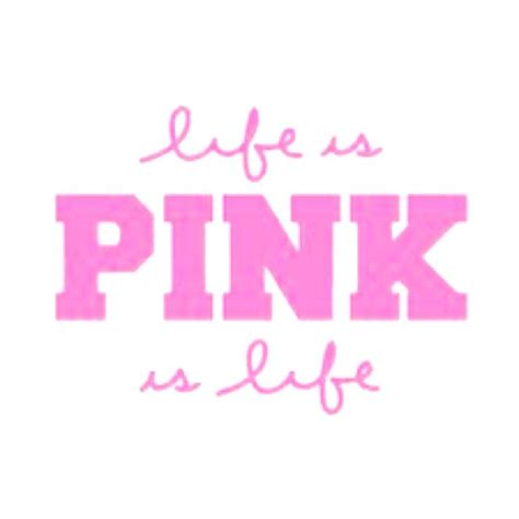 Pink Is Everything Pink Summer Pink Life Secret Pink