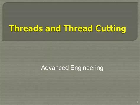 Ppt Threads And Thread Cutting Powerpoint Presentation Free Download