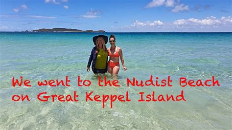 We Went To The Nudist Beach On Great Keppel Island Youtube