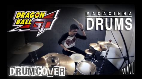 Macaxinha Drums Dragon Ball Gt Drum Cover Youtube
