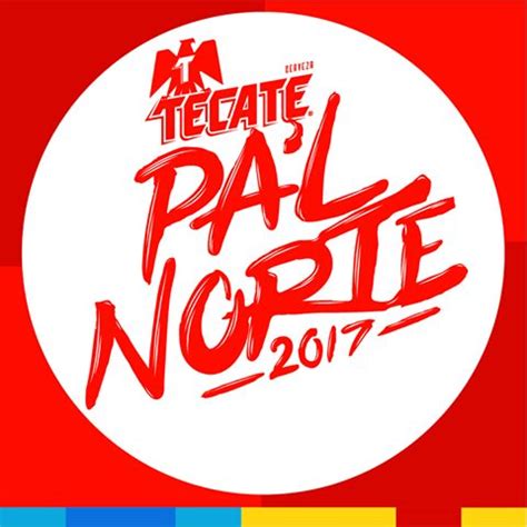 Pa'l norte 2017 ¡checa ya la reseña del 1er día aquí! Pa'l Norte 2017 | Cartel, horarios, fechas, boletos y más - Monterrey 360