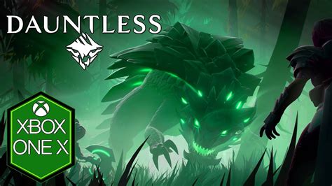 Dauntless Xbox One X Gameplay Review Free To Play Youtube