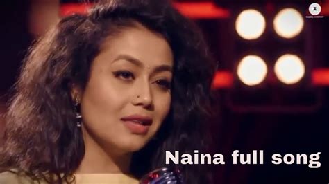 Naina Neha Kakkar Version Full Song YouTube