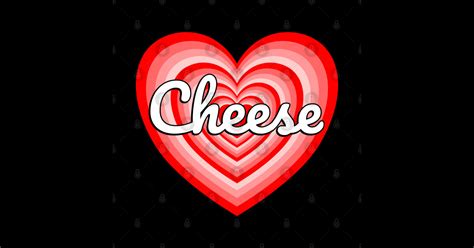I Love Cheese Heart Cheese Lover Funny Cheese Meme Cheese Sticker