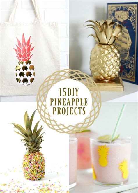 Diy Pineapple Projects With Text Overlay