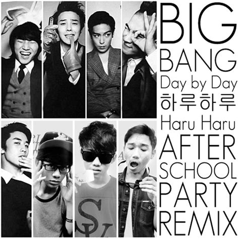 Yeah finally i realize that i'm nothing without you i was so wrong, forgive me. BigBang - Haru Haru 하루하루 (Afterschool Party Remix) (2013 ...