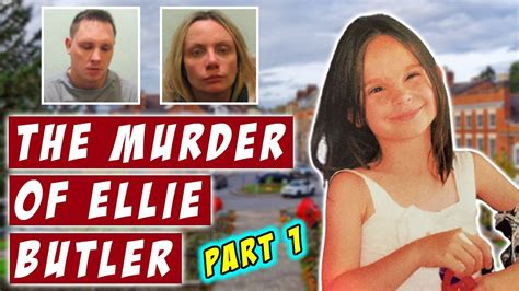 The Murder Of Ellie Butler Part 1 British Murders Podcast S03e11