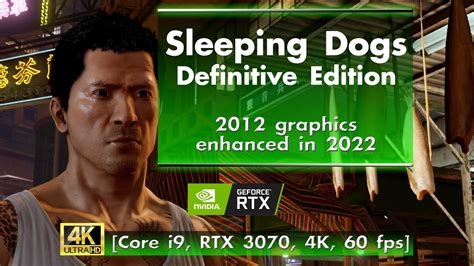 Sleeping Dogs Definitive Edition 2014 In 2022 Core I9 Rtx 3070 4k