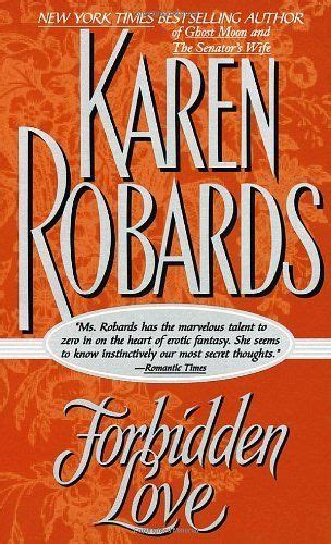 Forbidden Love Dell Historical Romance By Karen Robards