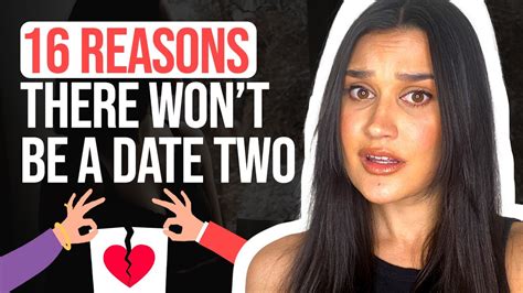 16 Reasons There Wont Be A Second Date Youtube