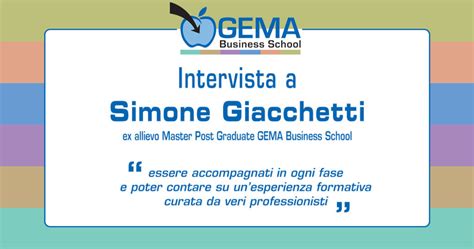 Master GEMA: l'opinione di Simone Giacchetti Coltiviamo Talenti ...