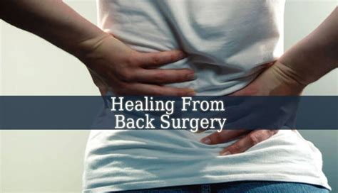 Healing From Back Surgery Spiritual Experience Back Surgery