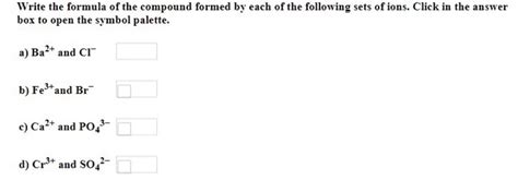 Solved Write The Formula Of The Compound Formed By Each Of Chegg