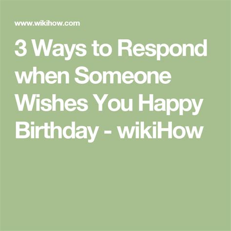 How To Respond When Someone Wishes You Happy Birthday Wish You Happy