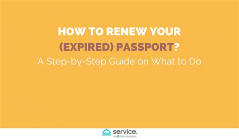 How To Renew Your Expired Passport A Step By Step Guide