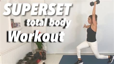 Superset Total Body Workout Youtube