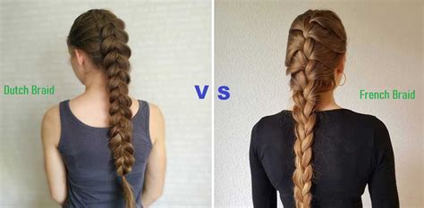 Dutch Braid Vs French Braid Rounding Up The Differences