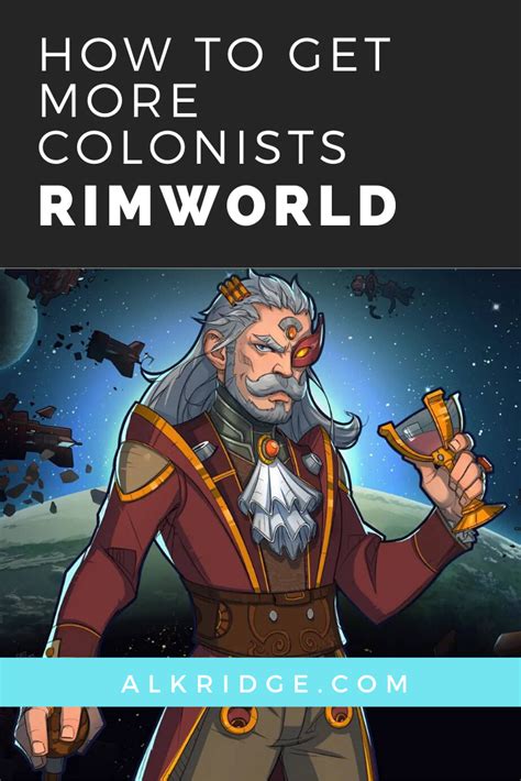 Building your first going medieval base will probably be a failure. Rimworld How To Get More Colonists | Game guide, Best mods, Mod
