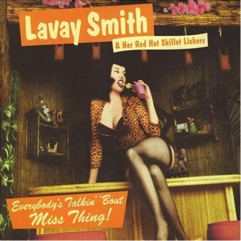 everybody s talkin bout miss thing by lavay smith and her red hot skillet lickers audio cd
