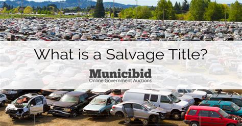 Car insurance with a salvage title a salvage — or branded title — differs from a clean title. What is a Salvage Title? - Municibid Blog