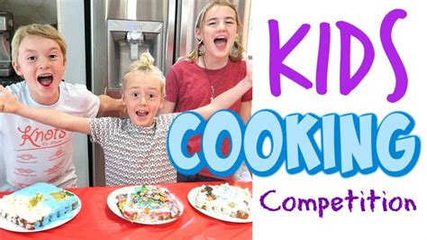 Kids Cooking Competition Youtube